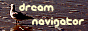 Dream Navigator/˗Rl